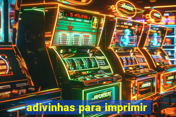 adivinhas para imprimir